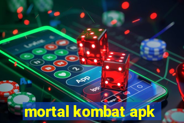 mortal kombat apk